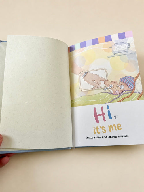 Hi, it’s Me: A NICU Story and Guided Journal